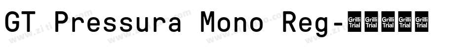 GT Pressura Mono Reg字体转换
